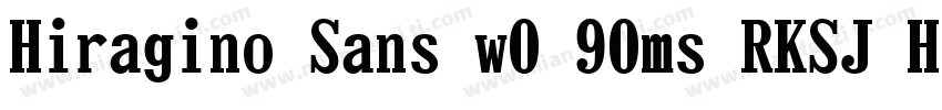 Hiragino Sans w0 90ms RKSJ H字体转换